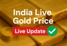Gold Rate Today Live – 24K & 22K Gold Price in India | Daily Updated Rates